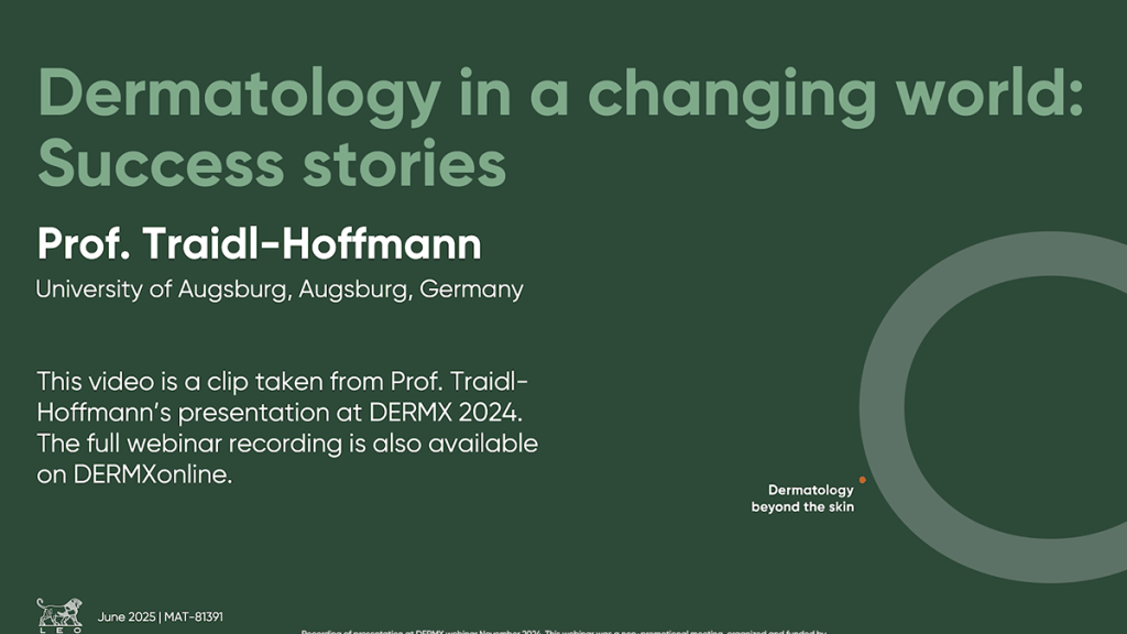 Dermatology in a changing world: Success stories